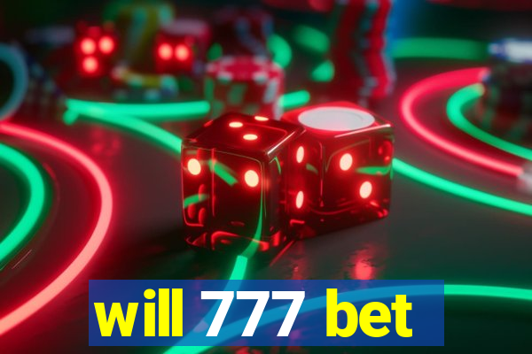 will 777 bet